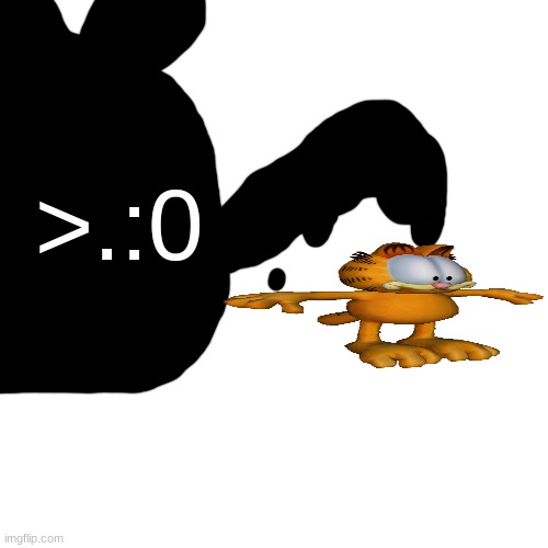 garfield you fat cat you are so big and fat why are you so fat | >.:0 | made w/ Imgflip meme maker