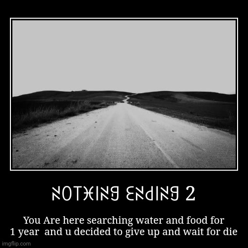 image tagged in funny,demotivationals | made w/ Imgflip demotivational maker
