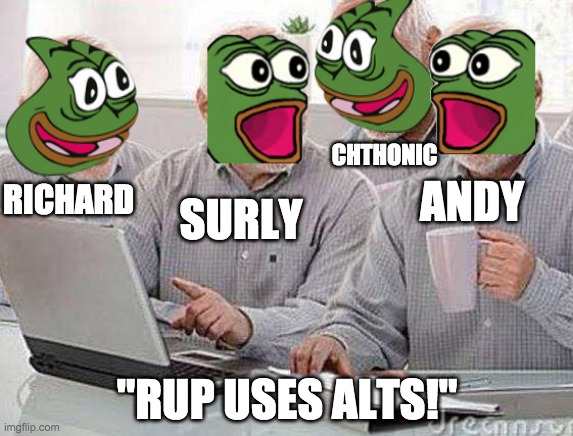 Don't vote for the Pepe clones. Vote PR1CE for President and Pollard for Congress! Go RUP! | CHTHONIC; SURLY; RICHARD; ANDY; "RUP USES ALTS!" | image tagged in and,vote,incognitoguy,for,vice,president | made w/ Imgflip meme maker