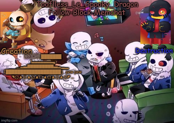 Tonk | ░░░░░░███████ ]▄▄▄▄▄▄▄▄
▂▄▅█████████▅▄▃▂
I███████████████████].  pew pew
◥⊙▲⊙▲⊙▲⊙▲⊙▲⊙▲⊙◤... | image tagged in tooflless's undertale temp | made w/ Imgflip meme maker