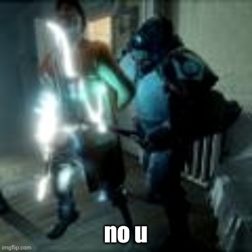 no you | no u | image tagged in no you | made w/ Imgflip meme maker