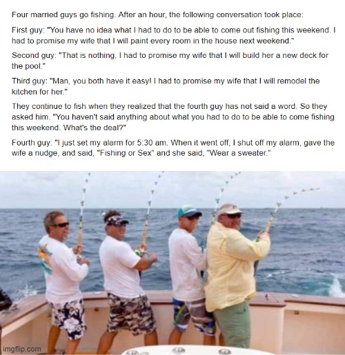 Four Guy's Fishing,,, | image tagged in gone fishing,fishing,married | made w/ Imgflip meme maker