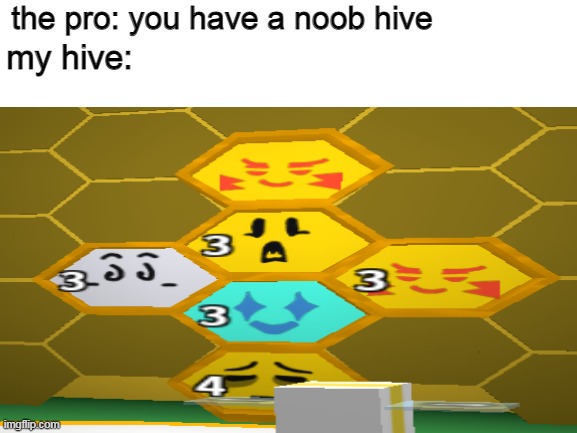 true chad hive in bee swarm simulator | the pro: you have a noob hive; my hive: | image tagged in screenshot,oh wow are you actually reading these tags | made w/ Imgflip meme maker