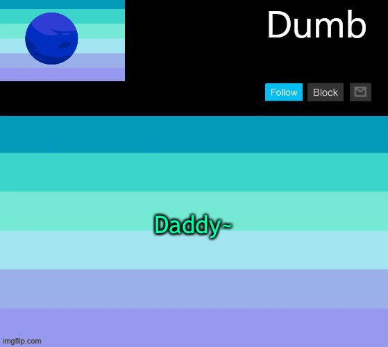 Legally dumbs neptunic temp | Daddy~ | image tagged in legally dumbs neptunic temp | made w/ Imgflip meme maker