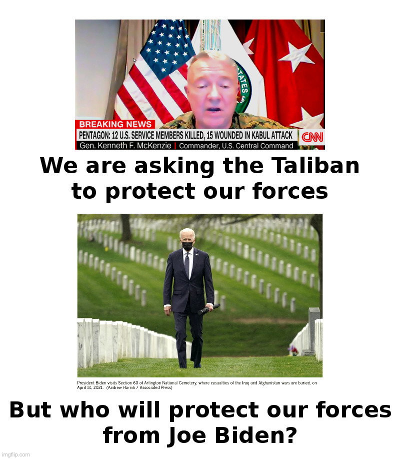 Asking The Taliban For Their Help | image tagged in taliban,afghanistan,joe biden,incompetence,stupidity,unfit for office | made w/ Imgflip meme maker