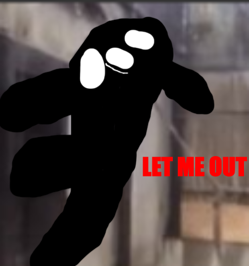 High Quality LET ME OUT Blank Meme Template