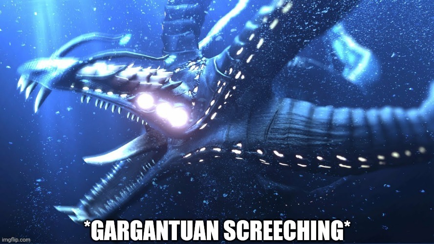 Gargantuan screeching | image tagged in gargantuan screeching | made w/ Imgflip meme maker