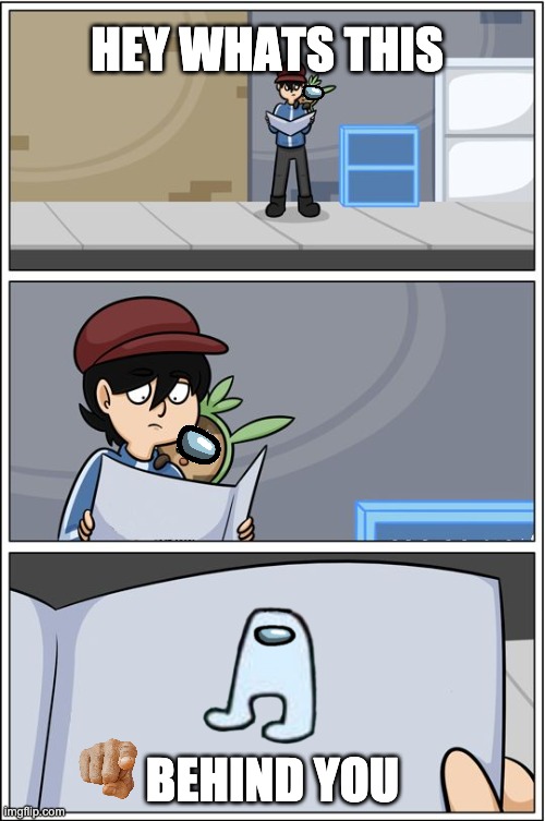 comic bl4h | HEY WHATS THIS; BEHIND YOU | image tagged in comic bl4h | made w/ Imgflip meme maker