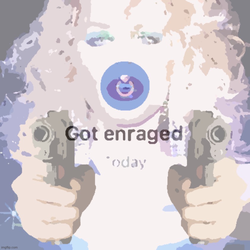 Kylie got enraged today | image tagged in kylie got enraged today | made w/ Imgflip meme maker