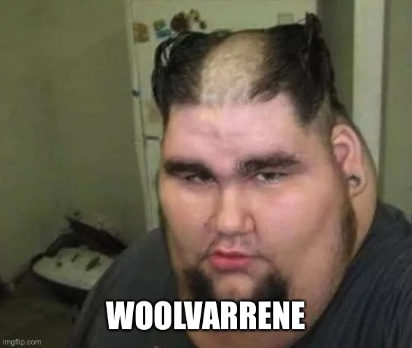 WOOLVARRENE | image tagged in wolverine | made w/ Imgflip meme maker