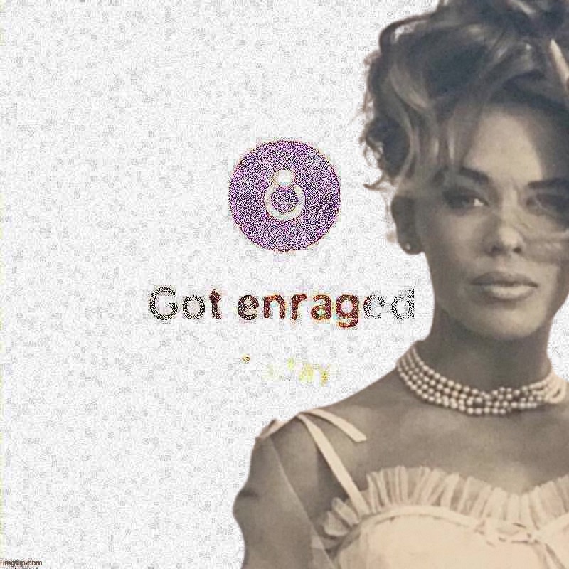 Kylie got enraged | image tagged in kylie got enraged | made w/ Imgflip meme maker