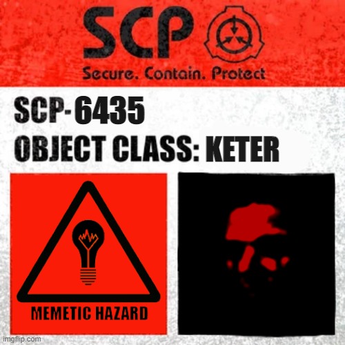 SCP Label Template: Keter | 6435; KETER | image tagged in scp label template keter,scp sign generator | made w/ Imgflip meme maker