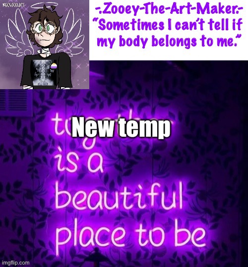 New temp | image tagged in zooey s shiptost temp | made w/ Imgflip meme maker