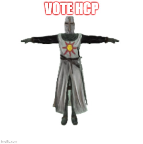 or RUP (This is my shitpost for shitpost day, I'm a B I T late) | VOTE HCP | image tagged in mom said it's my turn on the holy sword | made w/ Imgflip meme maker