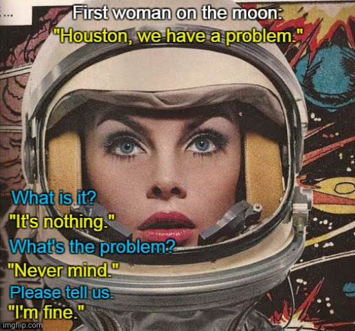 .......... | image tagged in moon,men vs women | made w/ Imgflip meme maker