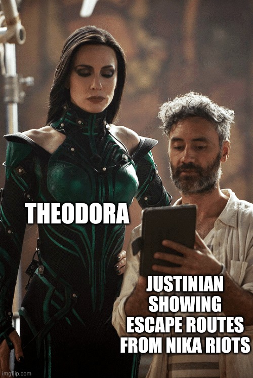 Taika Waititi Cate Blanchett | THEODORA; JUSTINIAN SHOWING ESCAPE ROUTES FROM NIKA RIOTS | image tagged in taika waititi cate blanchett,HistoryMemes | made w/ Imgflip meme maker