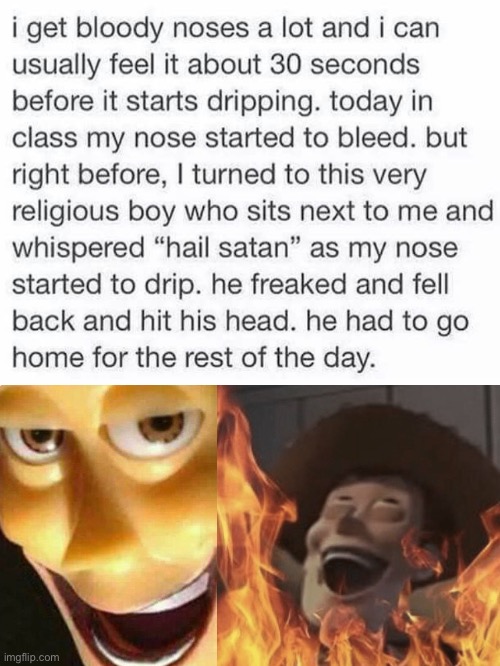 this is just wrong | image tagged in satanic woody,satan,bleeding,wtf,dark humor,whyy | made w/ Imgflip meme maker