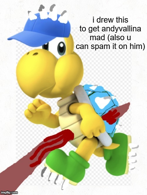 andyvallina is a toxic imgflipper we hate. (im sure this will get disapproved) | i drew this to get andyvallina mad (also u can spam it on him) | made w/ Imgflip meme maker