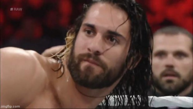 Seth Rollins | image tagged in seth rollins | made w/ Imgflip meme maker