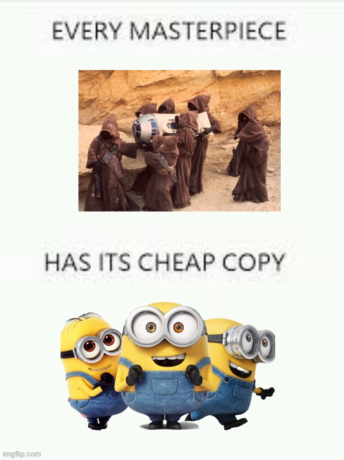 Why | image tagged in every masterpiece has its cheap copy | made w/ Imgflip meme maker