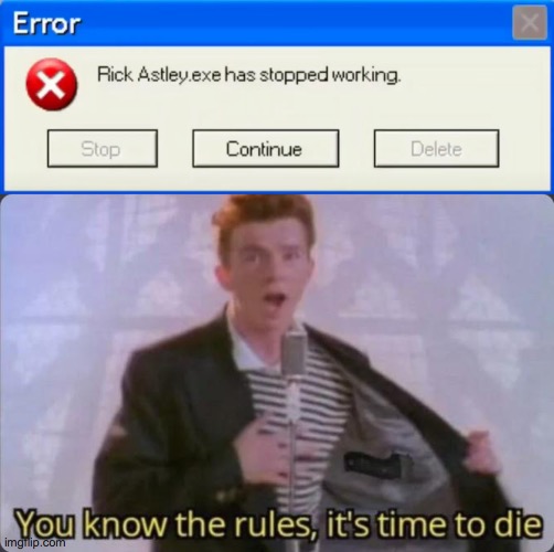 SAY GOODBYE | image tagged in you know the rules it's time to die | made w/ Imgflip meme maker