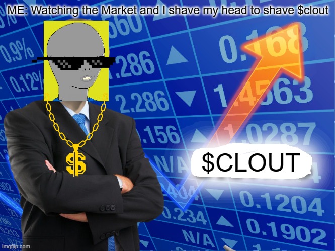 hodl!! | ME: Watching the Market and I shave my head to shave $clout; $CLOUT | image tagged in empty stonks,stonks not stonks,confused stonks | made w/ Imgflip meme maker