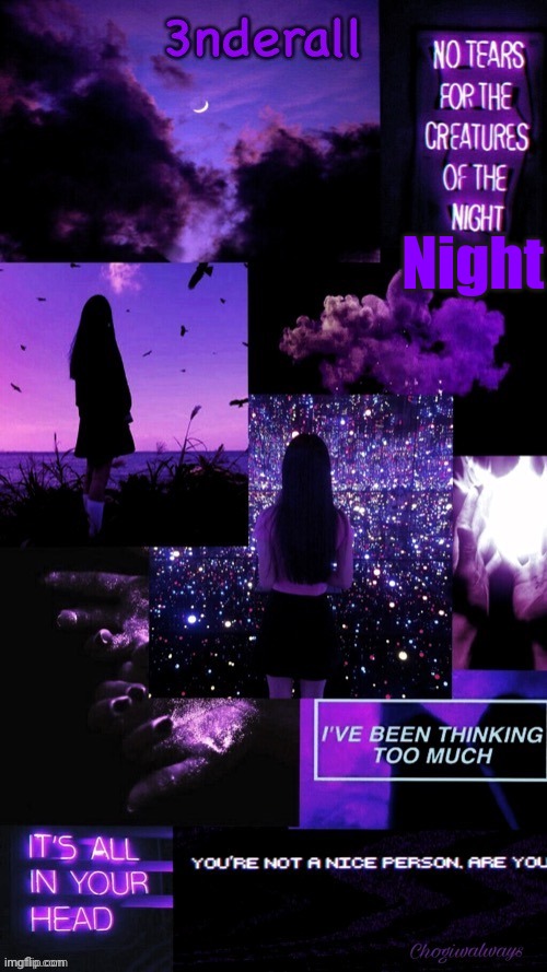 (Ty bean_child) 3nderall Black and purple temp | Night | image tagged in ty bean_child 3nderall black and purple temp | made w/ Imgflip meme maker