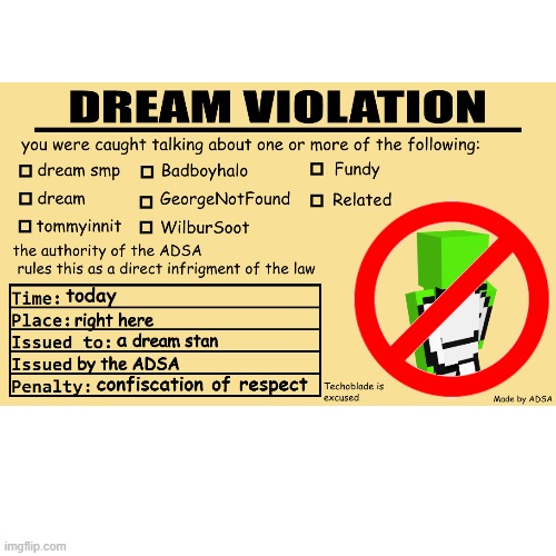 Anti DreamSMP Association | image tagged in dream,dreamsmp,violation card | made w/ Imgflip meme maker