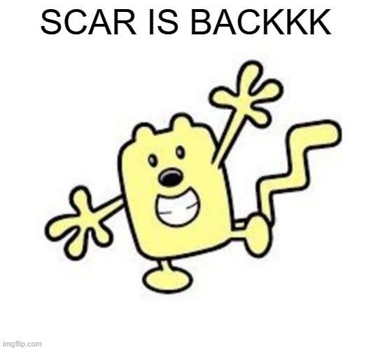 JUST IN TIME FOR THE ELECTION | SCAR IS BACKKK | image tagged in exercise with wubbzy | made w/ Imgflip meme maker
