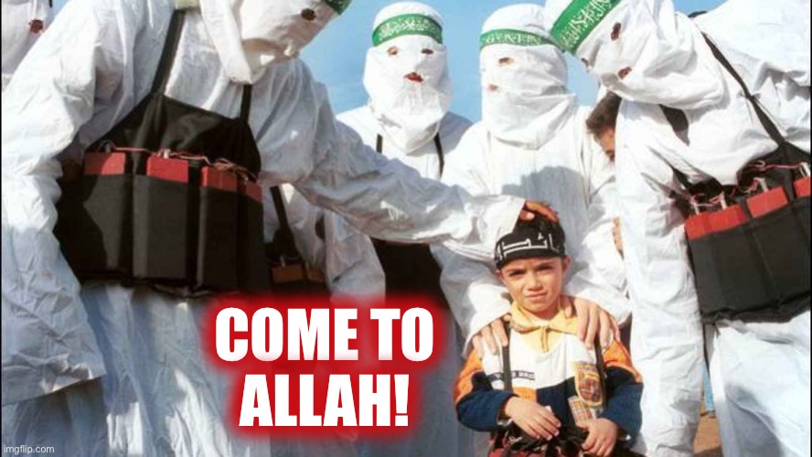 Suicide Bombers | COME TO
ALLAH! | image tagged in suicide bombers | made w/ Imgflip meme maker