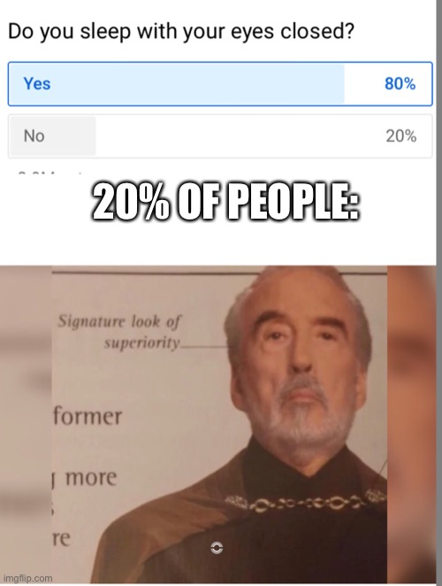 How? Just how? | 20% OF PEOPLE: | image tagged in polls | made w/ Imgflip meme maker
