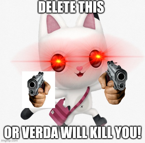 Pandy Paws Gun! | DELETE THIS; OR VERDA WILL KILL YOU! | image tagged in funny | made w/ Imgflip meme maker