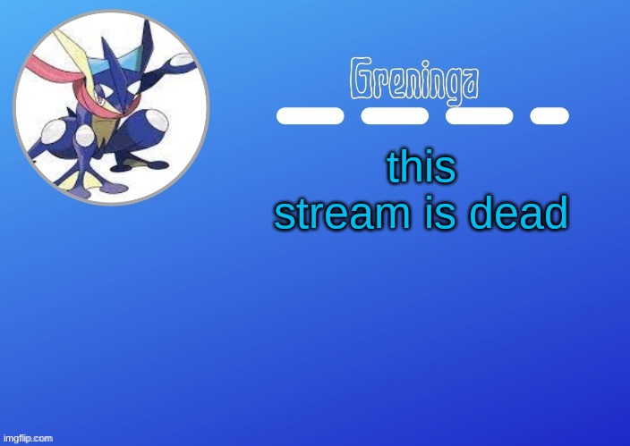 do something | this stream is dead | made w/ Imgflip meme maker
