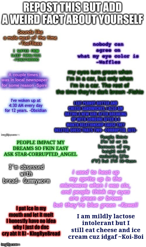 I am mildly lactose intolerant but I still eat cheese and ice cream cuz idgaf ~Koi-Boi | made w/ Imgflip meme maker