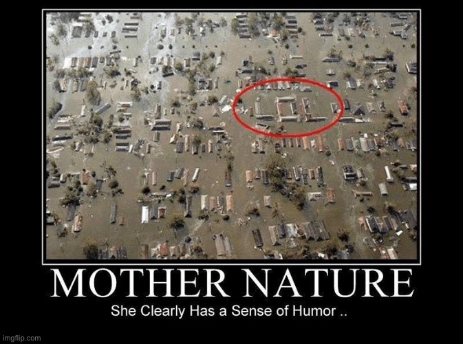 LOL | image tagged in funny,mother nature | made w/ Imgflip meme maker