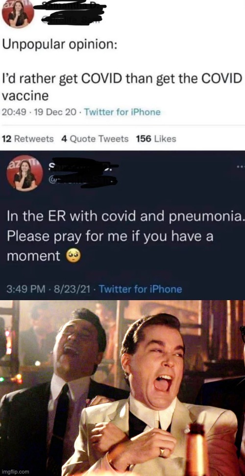 Be careful what you wish for... | image tagged in memes,good fellas hilarious,covid-19,vaccine,anti vax | made w/ Imgflip meme maker