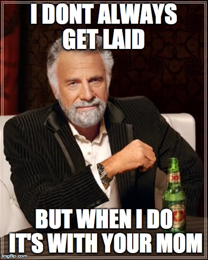 The Most Interesting Man In The World Meme | image tagged in memes,the most interesting man in the world | made w/ Imgflip meme maker