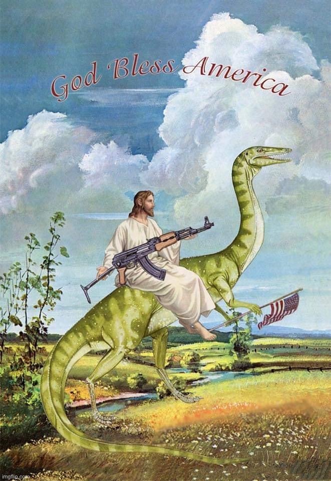 yas | image tagged in god bless america jesus dino | made w/ Imgflip meme maker
