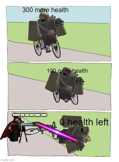 Bike Fall | 300 more health; 100 more health; WHERE DID THIS GUY COME FROM; 0 health left | image tagged in memes,bike fall | made w/ Imgflip meme maker