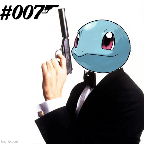 007 | image tagged in memes | made w/ Imgflip meme maker