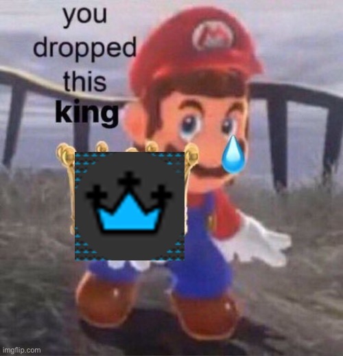 High Quality Mario You dropped this king blue crown Blank Meme Template