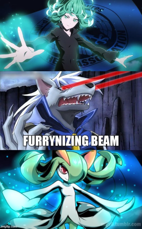 OKAY, THAT HAS TO BE PLANNED! | image tagged in furrynizing beam,one punch man,tatsumaki,memes,funny,pokemon | made w/ Imgflip meme maker