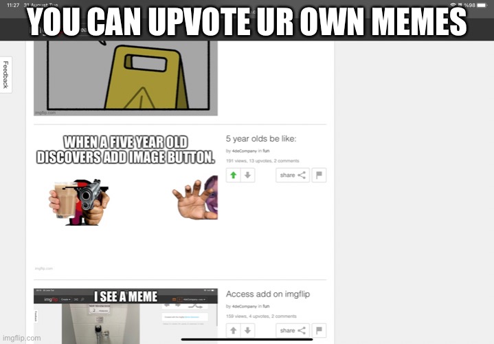 What the what | YOU CAN UPVOTE UR OWN MEMES | image tagged in lifehack,points | made w/ Imgflip meme maker