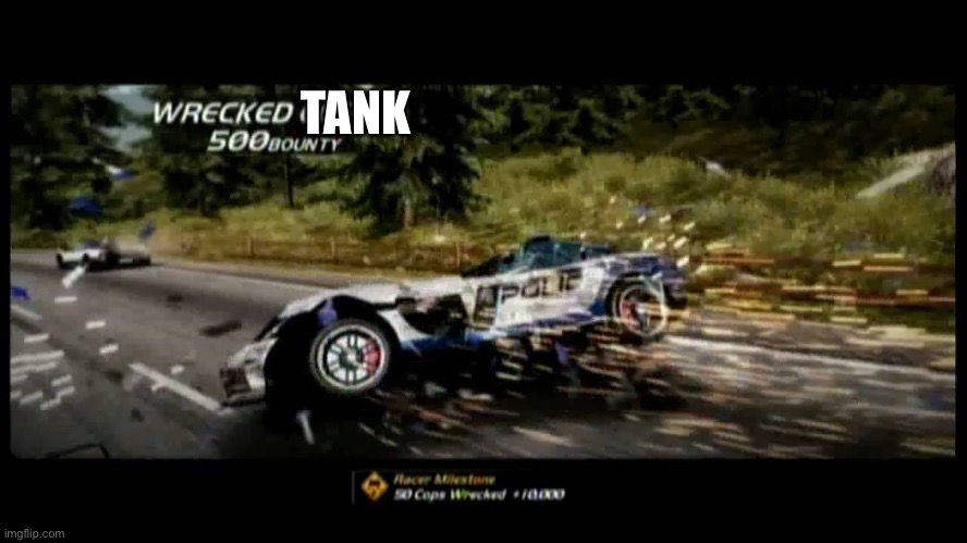 TANK | made w/ Imgflip meme maker