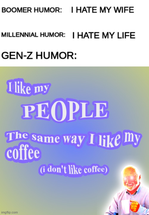 hee hee | image tagged in boomer humor millennial humor gen-z humor,gen z humor,funny,memes,barney will eat all of your delectable biscuits | made w/ Imgflip meme maker