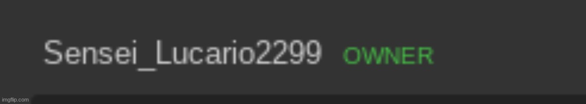 Anyone Else noticed this? They added Owner in Green Text Next to Moderators that Own a stream | made w/ Imgflip meme maker