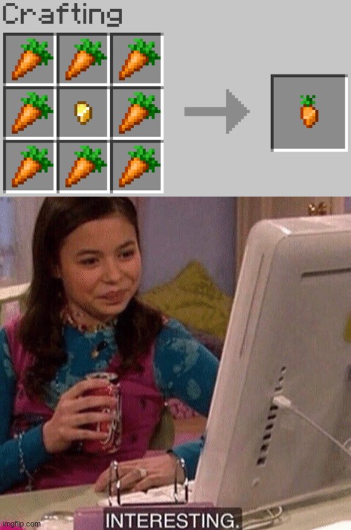 carrot nugget | image tagged in icarly interesting,gaming,minecraft,carrot,golden nugget | made w/ Imgflip meme maker