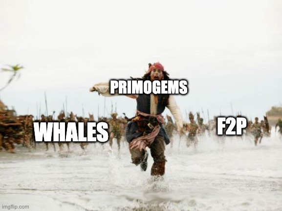 Jack Sparrow Being Chased | PRIMOGEMS; F2P; WHALES | image tagged in memes,jack sparrow being chased,genshin impact | made w/ Imgflip meme maker