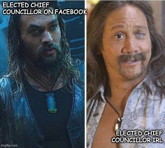 Elected Chief Councillor | ELECTED CHIEF COUNCILLOR ON FACEBOOK; ELECTED CHIEF  COUNCILLOR IRL | made w/ Imgflip meme maker