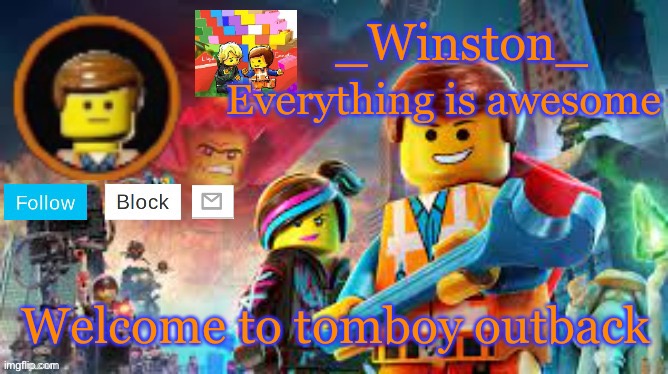 Winston's Lego movie temp | Welcome to tomboy outback | image tagged in winston's lego movie temp | made w/ Imgflip meme maker